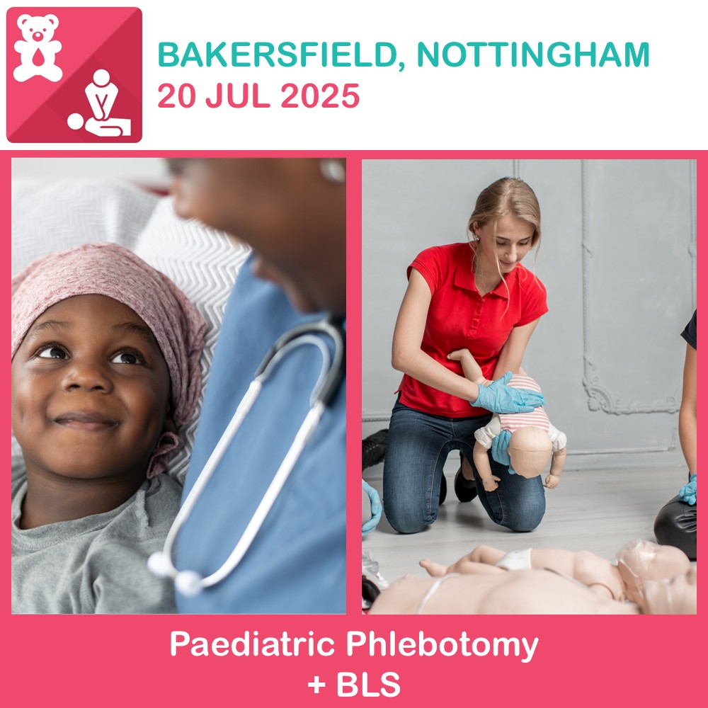 Paediatric Phlebotomy + BLS - 20250720